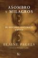  Asombro Y Milagros / Miracles and Wonder: El Misterio Hist 