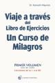  Viaje a Traves del Libro de Ejercicios Un Curso de Milagros 
