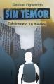  Sin Temor: Without Fear 