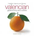  Valencian Gastronomy and Cuisine: Castell 