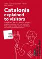  Catalonia: Explained to Visitors 