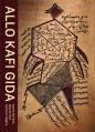  Allo Kafii Gida: Secret Qur'anic Boards from Northern Nigeria 