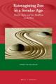  Reimagining Zen in a Secular Age: Charles Taylor and Zen Buddhism in the West 