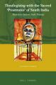  Theologising with the Sacred 'Prostitutes' of South India: Towards an Indecent Dalit Theology 