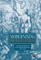  Modernising Protestantism: A Cultural History of the Dutch Reformed, 1650-1750 