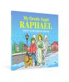  My Gentle Angel Raphael: Cozy Coloring Book 