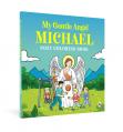  My Gentle Angel Michael: Cozy Coloring Book 