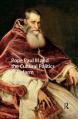  Pope Paul III and the Cultural Politics of Reform: 1534-1549 