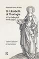  St. Elisabeth of Thuringia: A Psychological Study (1931) 
