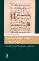  Cardinal Adam Easton (C. 1330-1397): Monk, Scholar, Theologian, Diplomat 
