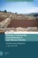  Bishops, Community and Authority in Late Roman Society: Northwestern Hispania, C. 370-470 C.E. 