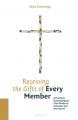  Receiving the Gifts of Every Member: A Practical Ecclesiological Case Study on Inclusion and the Church 