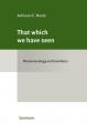  That Which We Have Seen: Phenomenology and Homiletics 