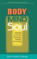  Body, Mind, and Soul: Kabbalah on Human Physiology, Disease, and Healing 