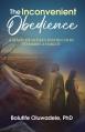  The Inconvenient Obedience: A Study of Hosea's Instruction to Marry a Harlot 