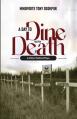  A Day to Dine with Death and Other Political Plays 