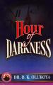  Hour of darkness 