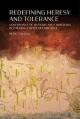  Redefining Heresy and Tolerance: Governance of Muslims and Christians in the Qing Empire before 1864 
