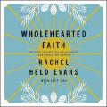  Wholehearted Faith Lib/E 