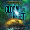  Global Reset: Do Current Events Point to the Antichrist and His Worldwide Empire? 