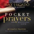  Pocket Prayers for Military Life: 40 Simple Prayers That Bring Faith and Courage 