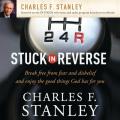  Stuck in Reverse: How to Let God Change Your Direction 
