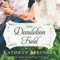  The Dandelion Field 