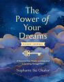  The Power of Your Dreams Guided Journal: A Record of Your Dreams and How God Is Speaking Through Them 