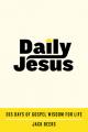  Daily Jesus: 365 Days of Gospel Wisdom for Life 