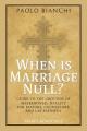  When Is Marriage Null? Guide to the Grounds of Matrimonial Nullity for Pastors, Counselors, Lay Faithful 