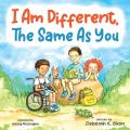  I Am Different, The Same As You 