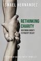  Rethinking Charity: Restoring Dignity to Poverty Relief 