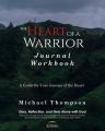  The Heart of a Warrior Journal Workbook 