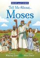  Tell Me About... Moses (Read and Learn) 