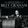  The Essential Sermons of Billy Graham, Volume Two: Collected Sermons from the 1970s-1980s 