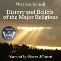  History and Beliefs of the Major Religions 