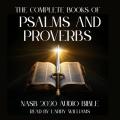  The Complete Books of Psalms & Proverbs: NASB 2020 Audio Bible 