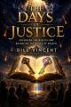  The Days of Justice: Releasing the Misfits and Balancing the Books of Heaven 