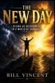  The New Day: Rising as Overcomers in a World of Darkness 