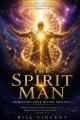  The Spirit Man: Awakening Your Divine Identity 