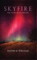  Skyfire: The Flint Hills Escape: The Flint Hills Escape 