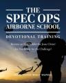  The Spec Ops Airborne School: Devotional Training 