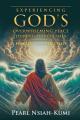  Experiencing God's Overwhelming Peace During Hard Times: Know God - Experience Peace 