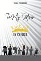  To My Sisters in Christ 