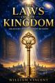  The Laws of the Kingdom: Unlocking Heaven's Order on Earth 