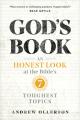  God's Book: An Honest Look at the Bible's 7 Toughest Topics 