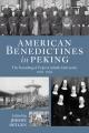  American Benedictines in Peking: The Founding of Fu Jen Catholic University, 1925-1933 