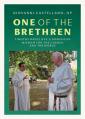  One of the Brethren: Timothy Radcliffe's Dominican Wisdom for the Church and the World 