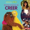  Muchas Maneras de Creer (Many Ways to Believe) 