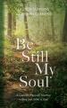  Be Still My Soul: A Catholic Parents' Journey with a Son Who is Gay 